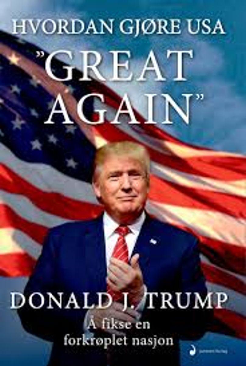 X Hvordan gjøre Usa "great again"
