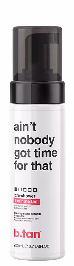 b.Tan Ain't Nobody Got Time For That Pre-Shower Mousse 200 ml